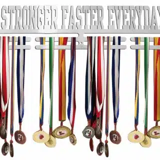 Stronger Faster Everyday Medal Hanger