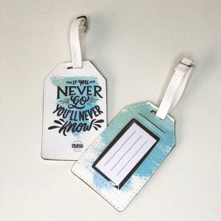 Luggage Tag | If You Never Go, You'll Never Know